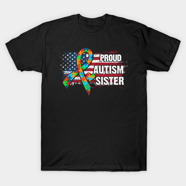 Autism Awareness T-Shirt Pround Autism Sister Vintage USA Flag Gift T-Shirt by Lones Eiless